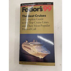 Fodor’s 1999 Best Cruises – VG+ Complete Guide to Ships & Vacations